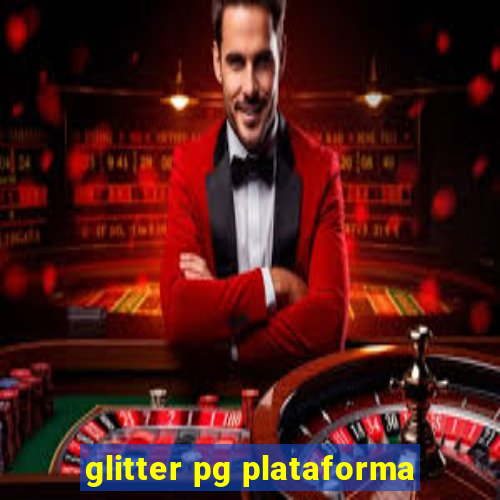 glitter pg plataforma