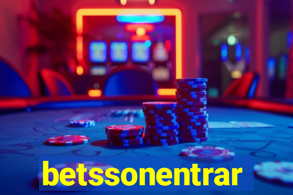 betssonentrar