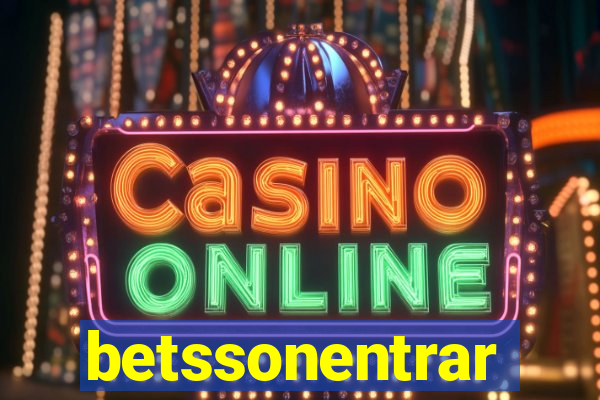 betssonentrar