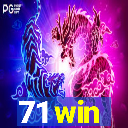 71 win