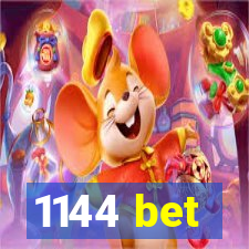 1144 bet