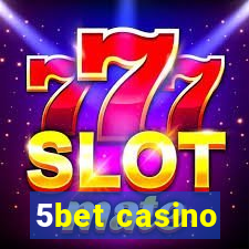 5bet casino