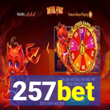 257bet