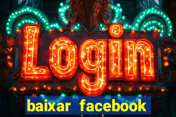 baixar facebook lite baixaki