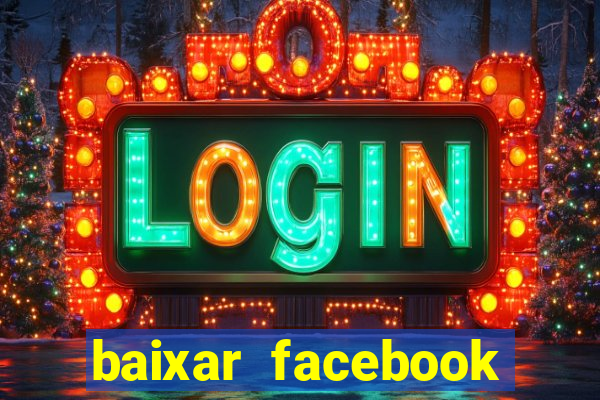 baixar facebook lite baixaki