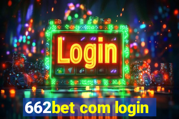 662bet com login