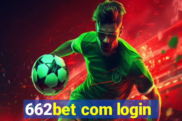 662bet com login