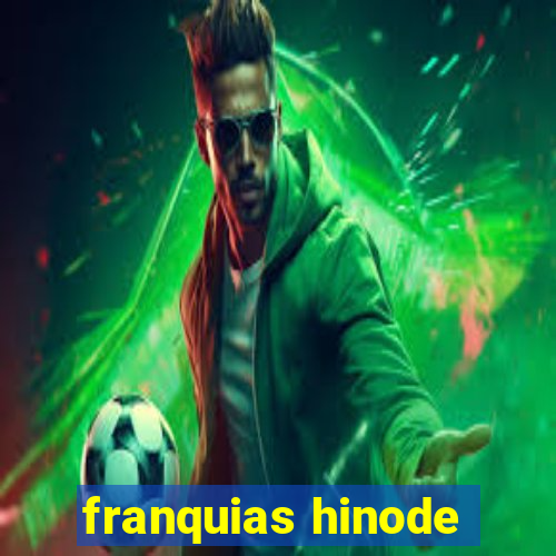 franquias hinode