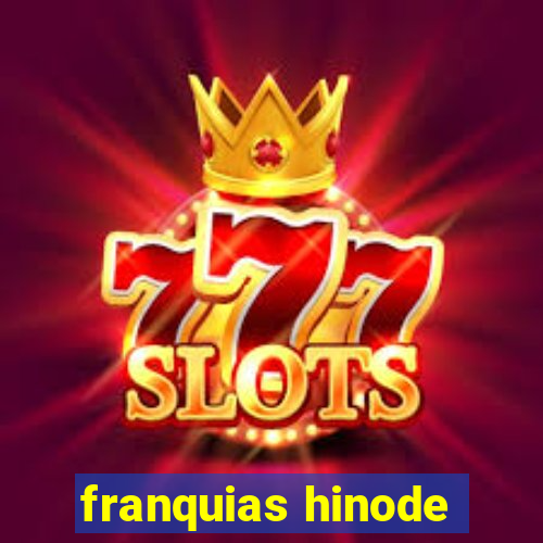 franquias hinode