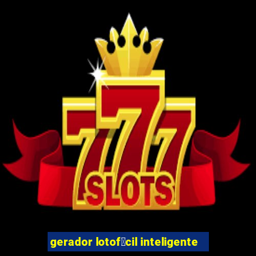 gerador lotof谩cil inteligente