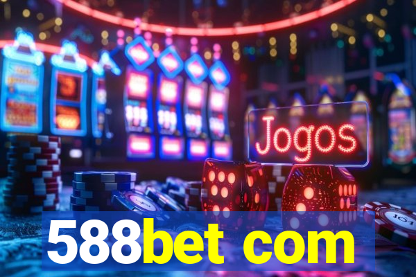 588bet com