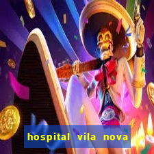 hospital vila nova star trabalhe conosco