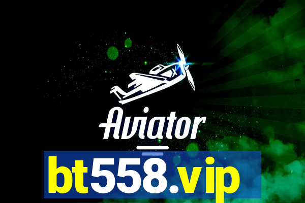 bt558.vip