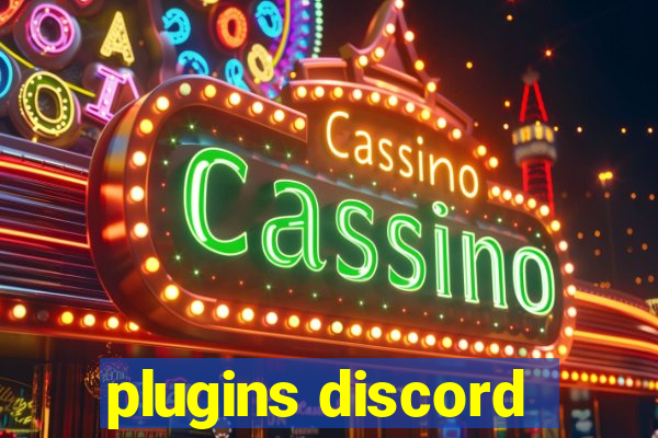 plugins discord