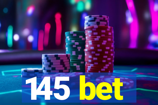 145 bet