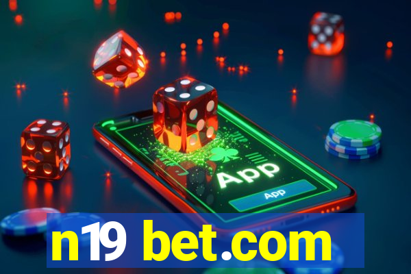 n19 bet.com