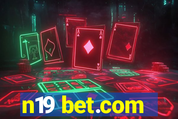 n19 bet.com