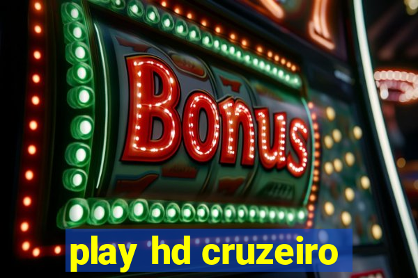 play hd cruzeiro