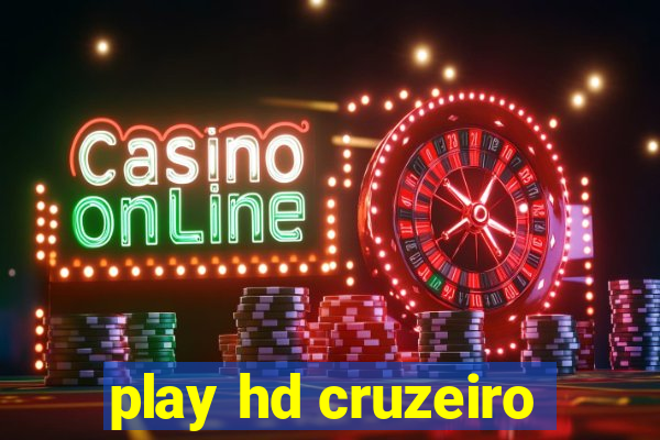 play hd cruzeiro