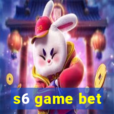 s6 game bet