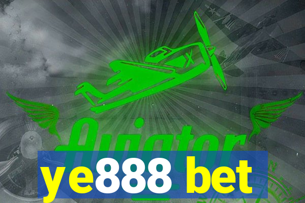 ye888 bet