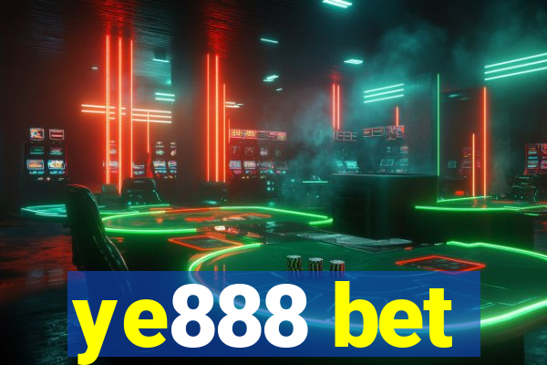 ye888 bet