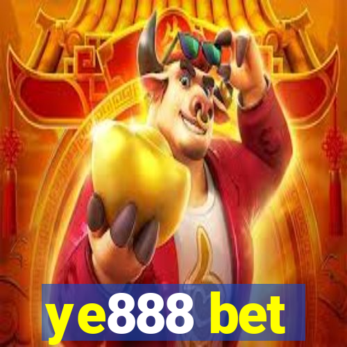 ye888 bet