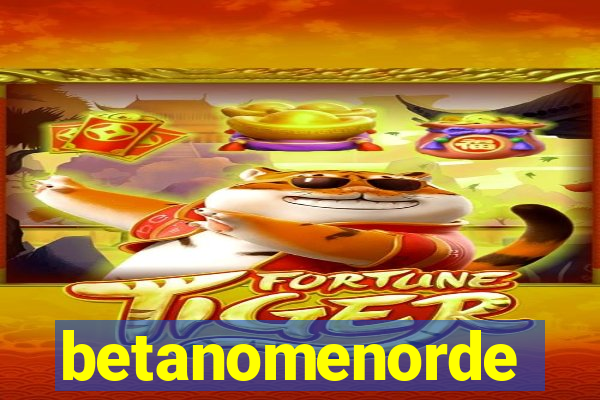 betanomenorde