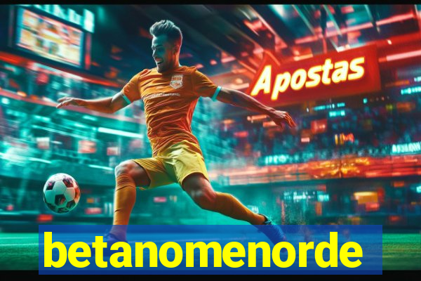 betanomenorde