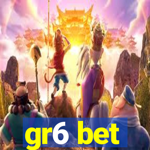 gr6 bet