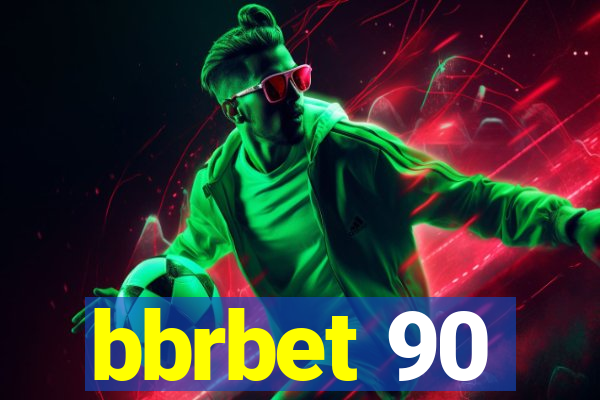 bbrbet 90