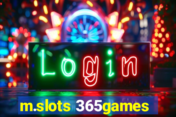 m.slots 365games