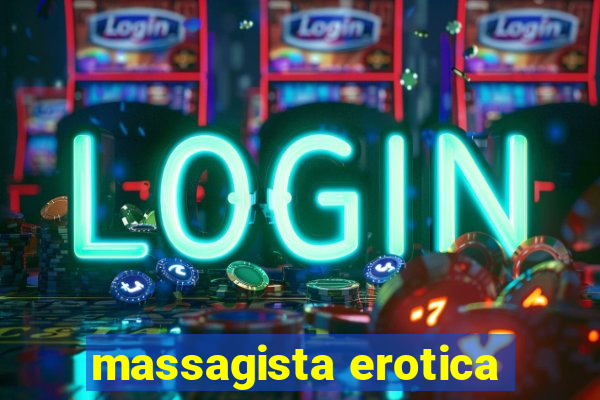 massagista erotica