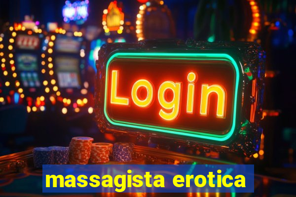 massagista erotica