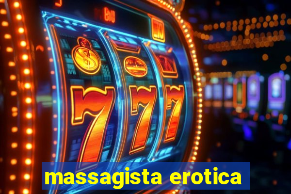 massagista erotica