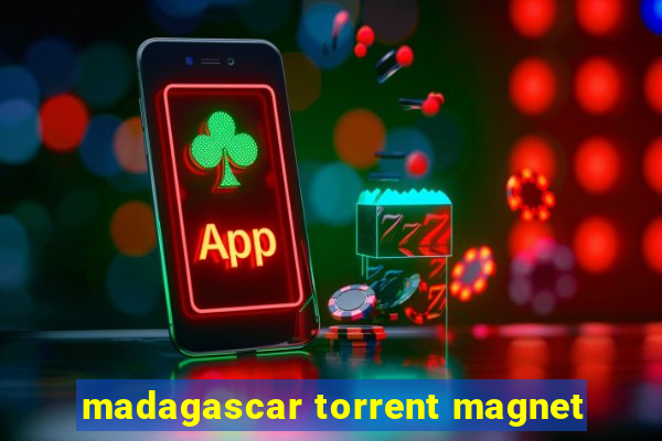 madagascar torrent magnet