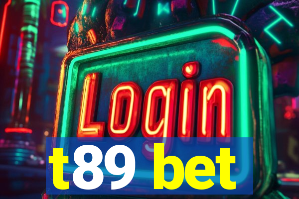 t89 bet