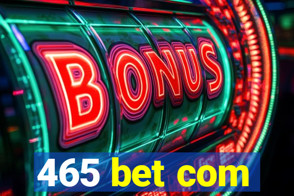 465 bet com