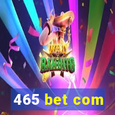 465 bet com