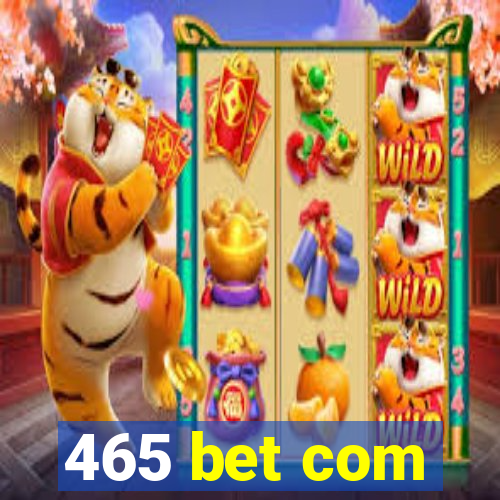 465 bet com