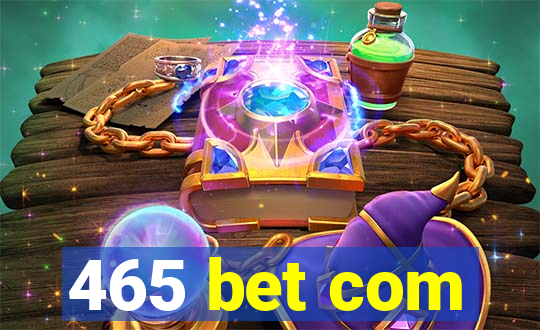 465 bet com