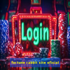 fortune rabbit site oficial