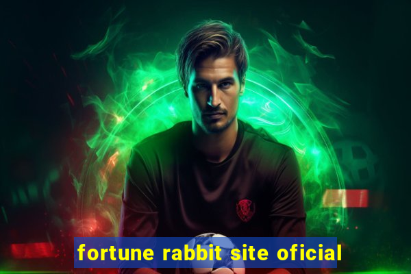 fortune rabbit site oficial