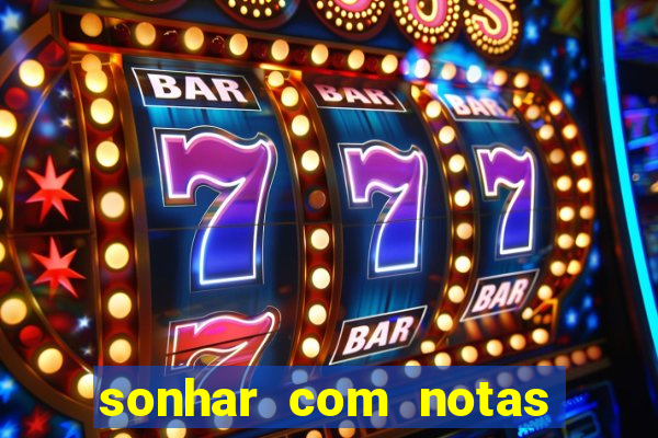 sonhar com notas de 20 reais