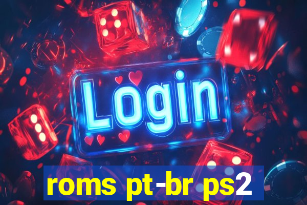 roms pt-br ps2