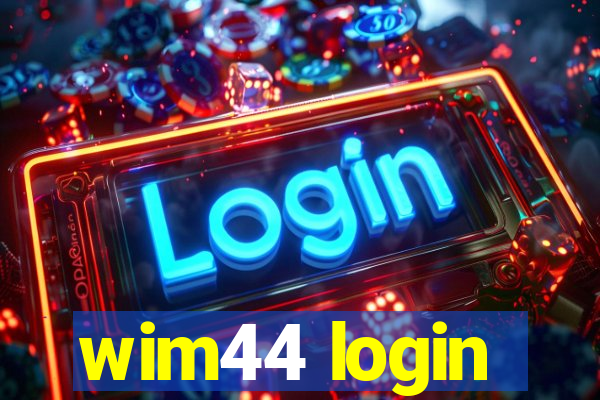 wim44 login