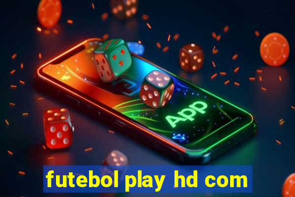 futebol play hd com