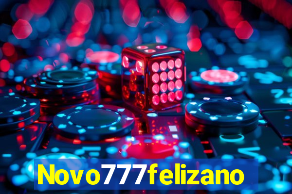 Novo777felizano