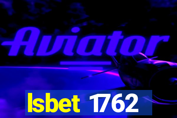 lsbet 1762