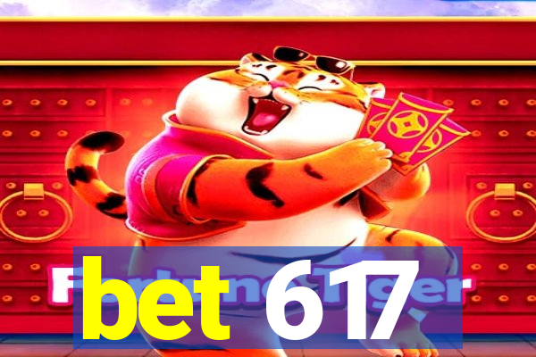 bet 617